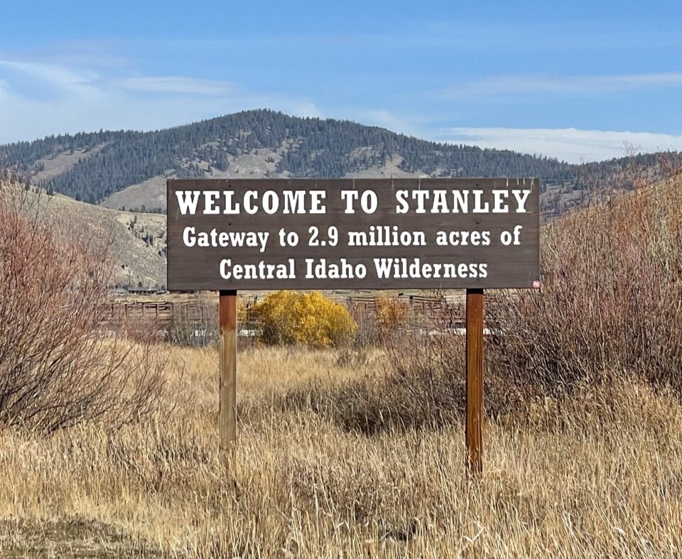 Welcome sign, Stanley Idaho.